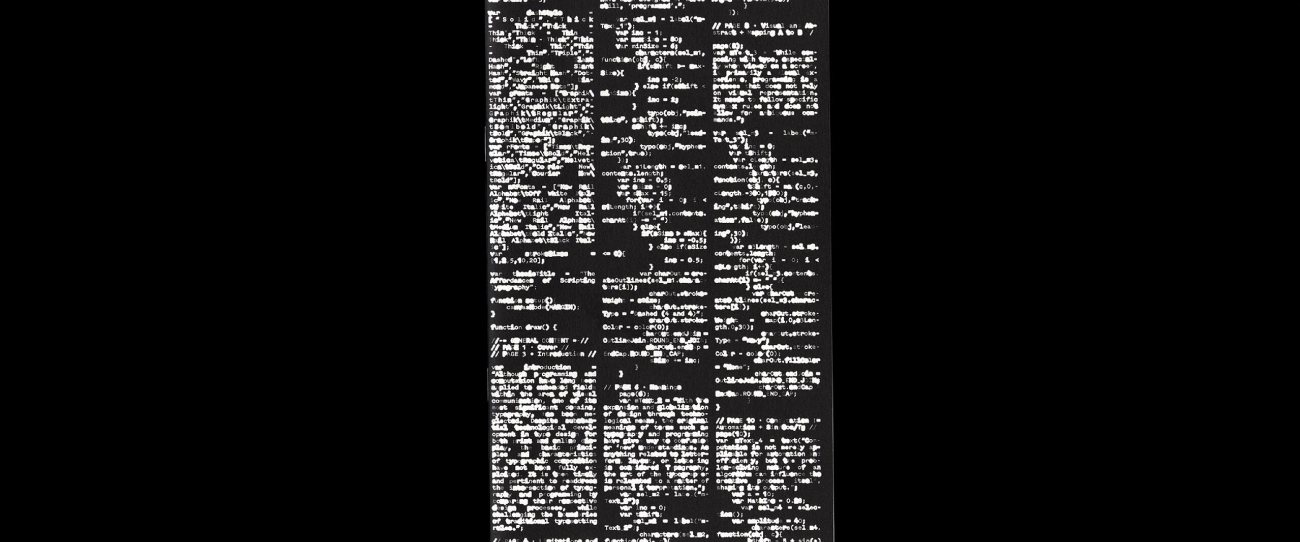 White text of computer code on a black background, arranged in densely packed vertical columns.