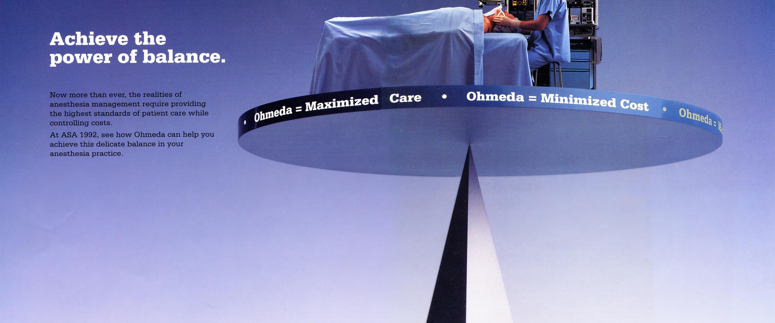 Surgical setting balanced on a large scale with "Ohmeda = Maximized Care" text. A medical professional in scrubs tends to a patient, surrounded by equipment.