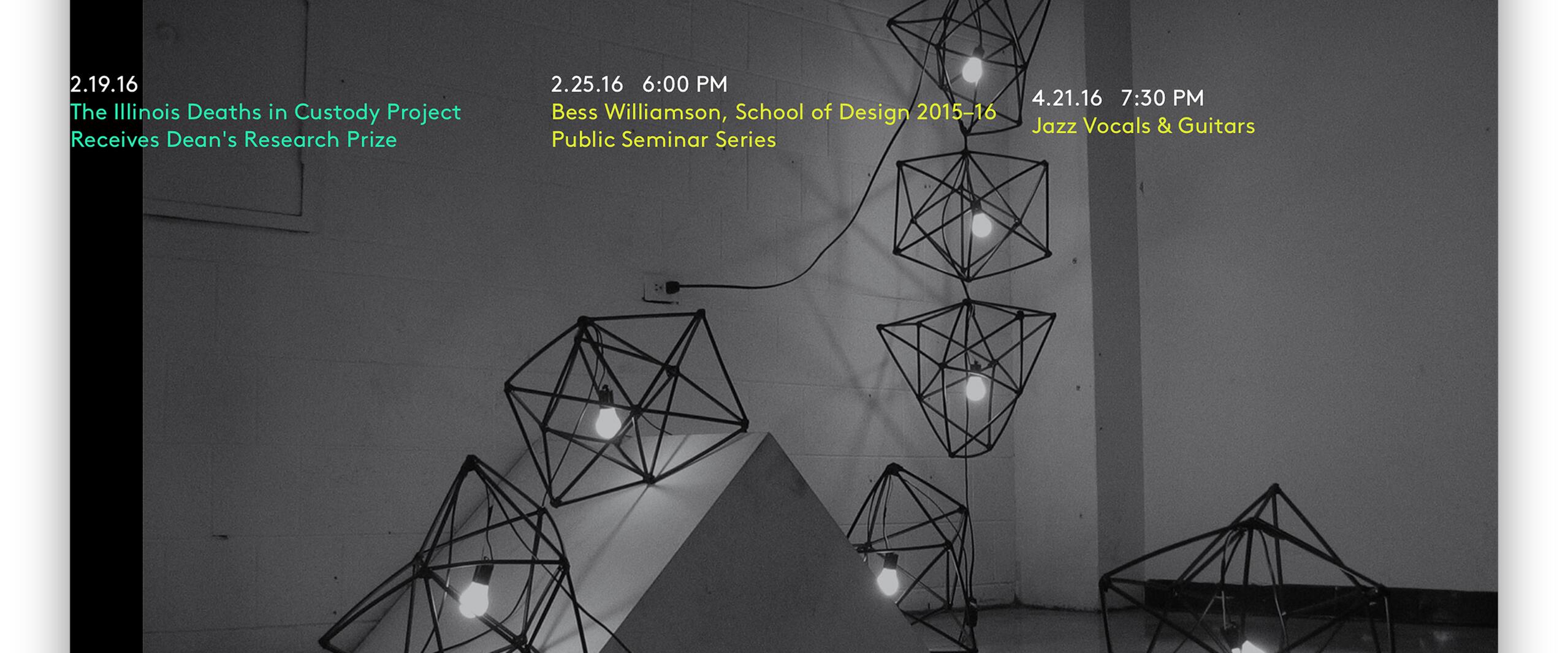 Geometric light fixtures with exposed bulbs hang and rest on the floor in a dimly lit room. Text in various fonts and colors is overlaid across the image, announcing events and categories such as Architecture and Design.