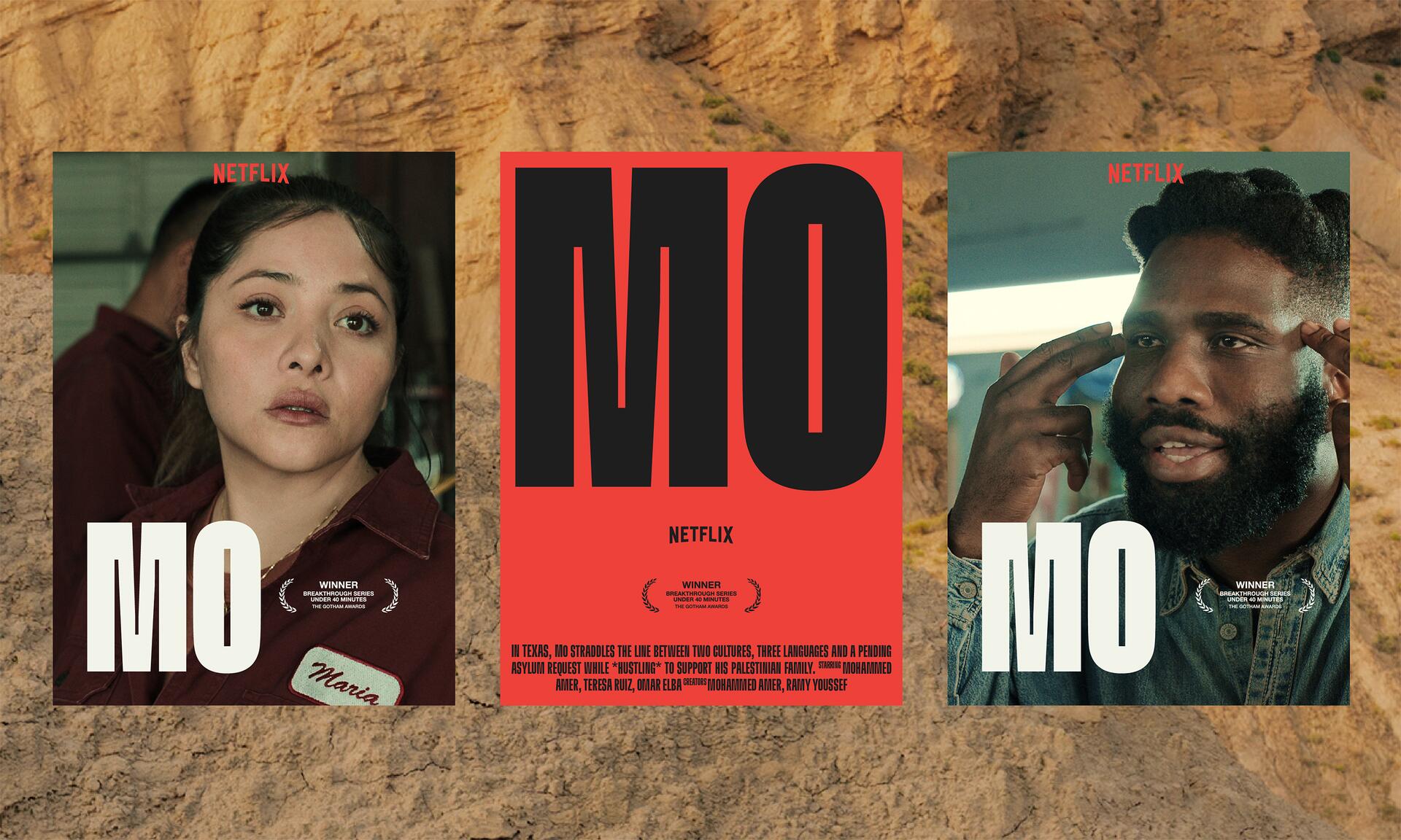 24B-40e_Mo Visual Identity: Three movie posters for "MO" on a rocky background. Left: Woman in a red shirt. Center: Bold letters "MO" on red. Right: Man touching his temples, smiling slightly. Netflix logo above each_Nermin Moufti/Kristin Lueke