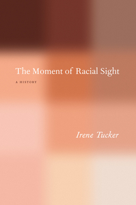 16C-196_The Moment of Racial Sight book jacket_Isaac Tobin/Jill Shimabukuro
