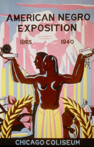 19B-20_American Negro Exposition Poster_Robert Savon Pious